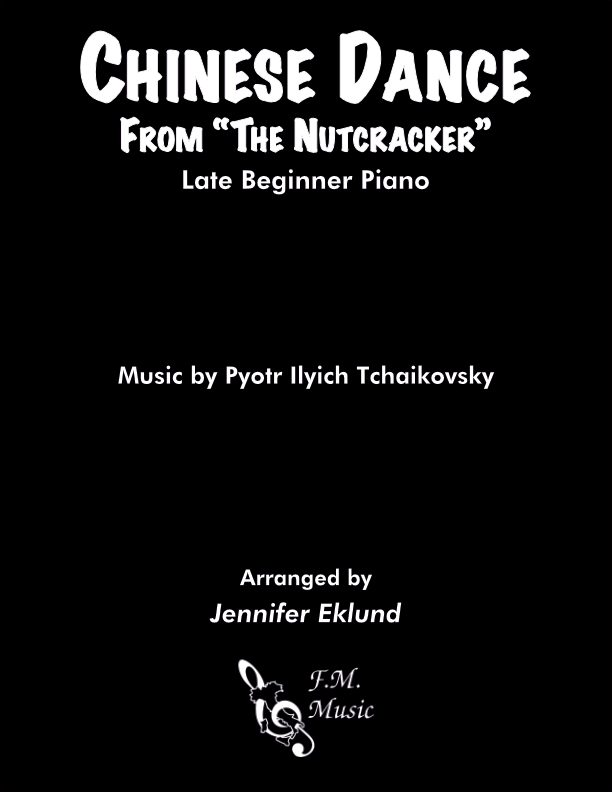 Chinese Dance from "The Nutcracker" (Late Beginner Piano)